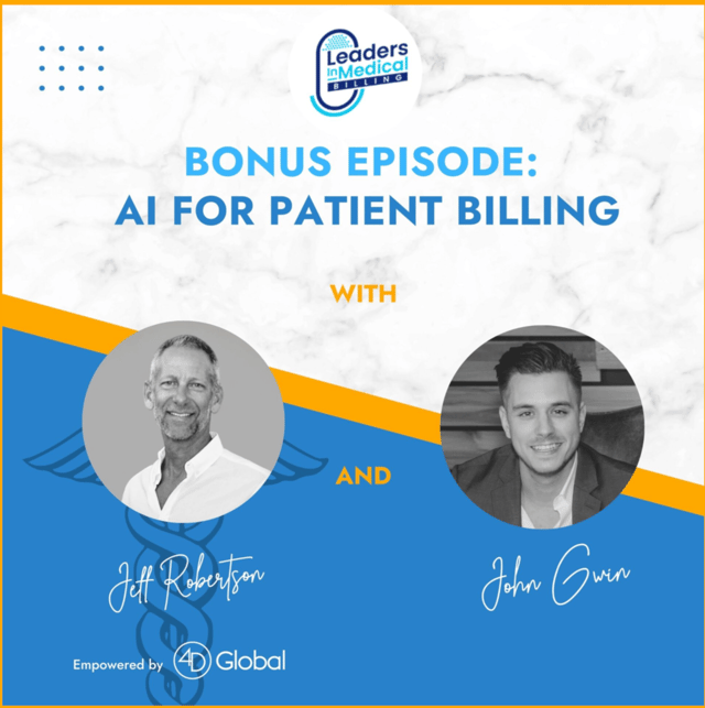 AI For Patient Billing- Leaders in Medical Billing Podcast