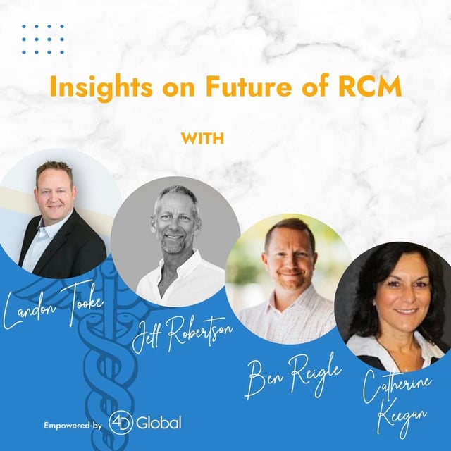 Insights on the Future of RCM- Podcast for Leaders in Medical Billing